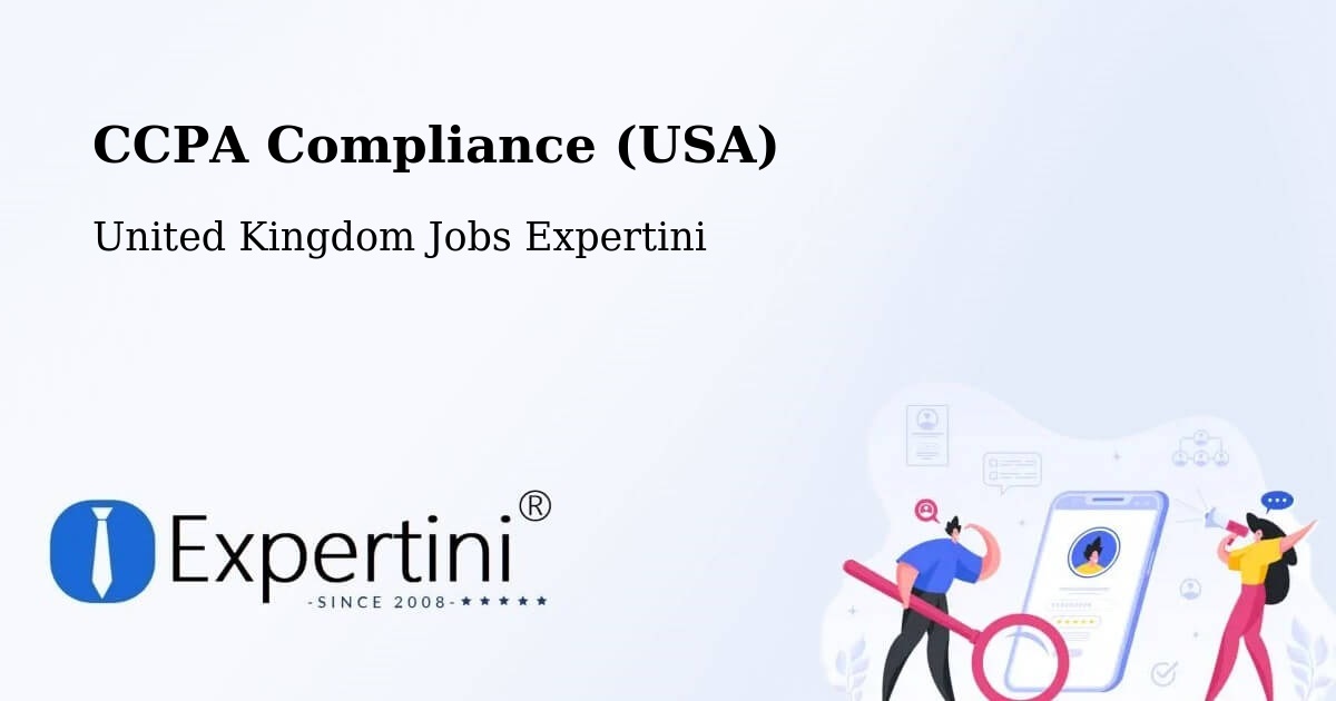 CCPA Compliance (USA) - United Kingdom Jobs Expertini