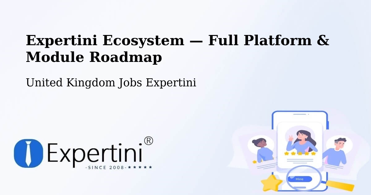 Expertini Ecosystem — Full Platform & Module Roadmap – Devizes