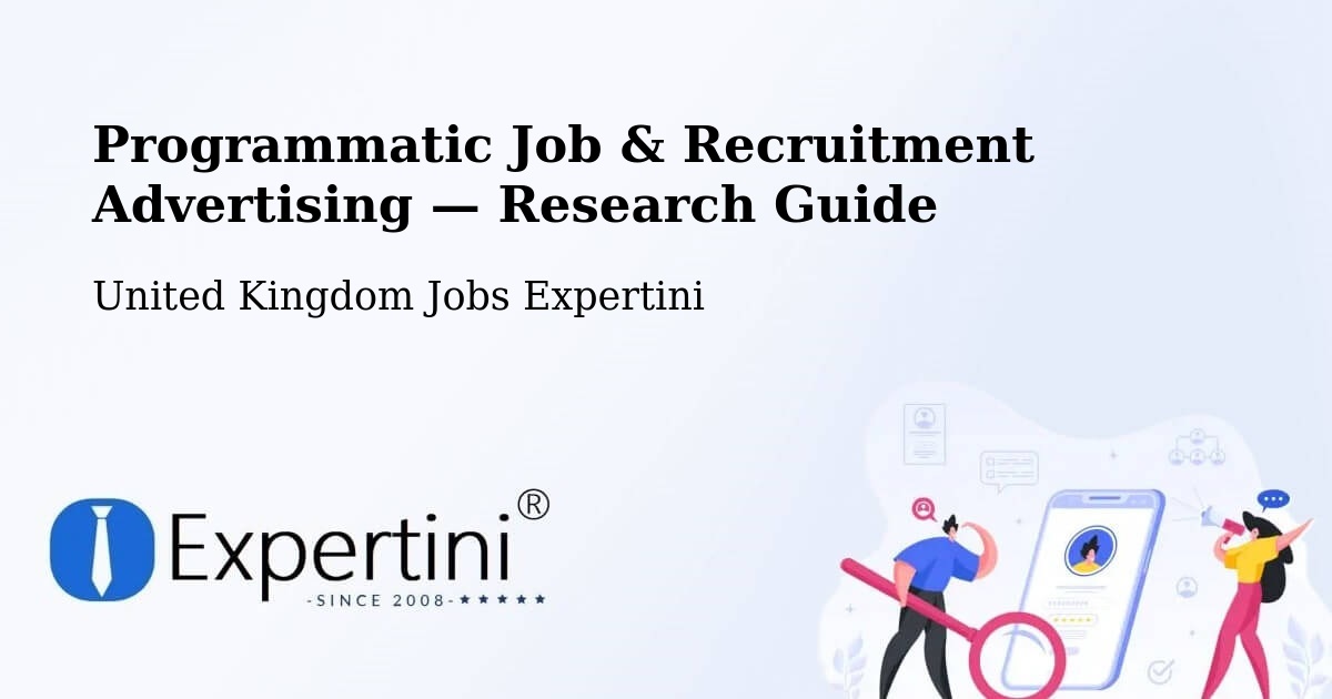 Programmatic Job & Recruitment Advertising — Research Guide – Devizes