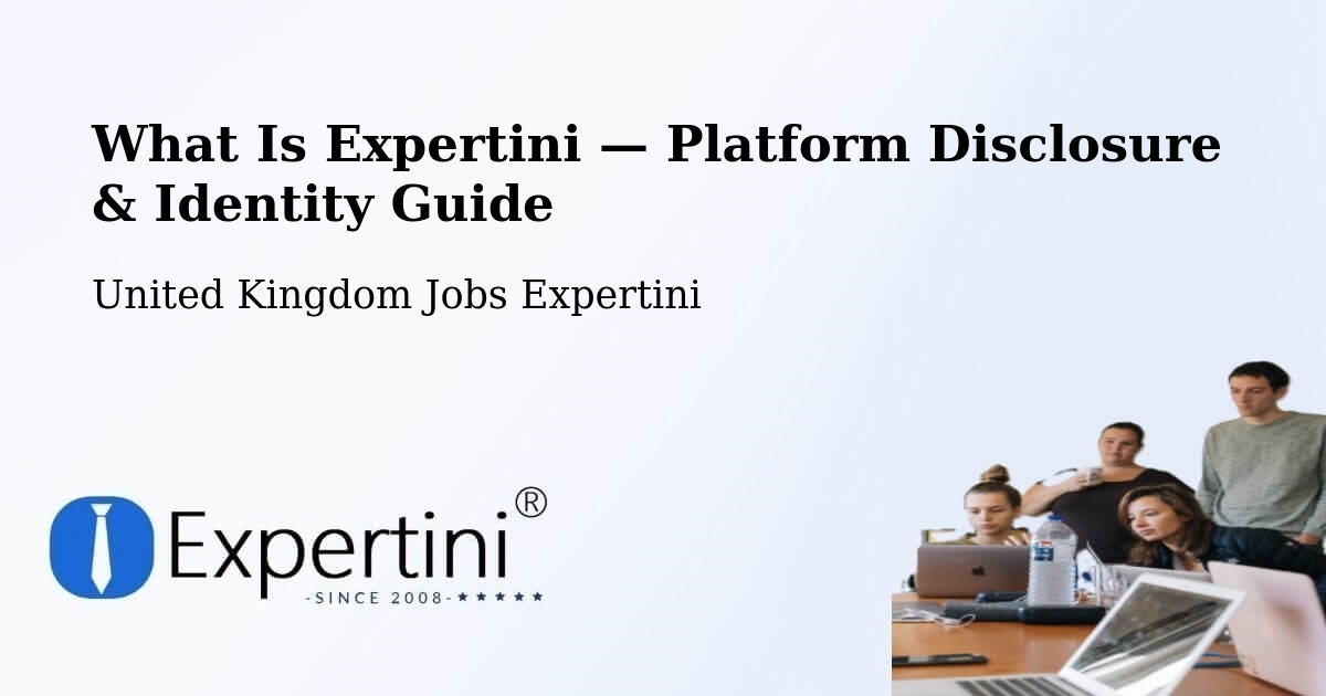 What Is Expertini — Platform Disclosure & Identity Guide – Devizes